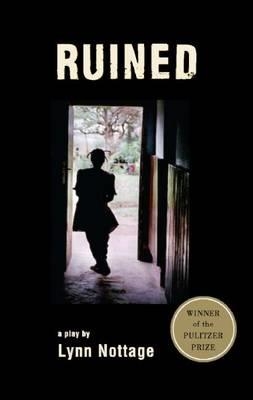 RUINED | 9781559363556 | LYNN NOTTAGE