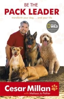 BE THE PACK LEADER | 9780340976456 | CESAR MILLAN