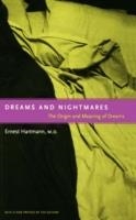 DREAMS AND NIGHTMARES:THE ORIGIN AND MEANING OF | 9780738203591 | ERNEST HARTMANN