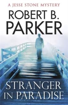 STRANGER IN PARADISE | 9781847247315 | ROBERT B PARKER