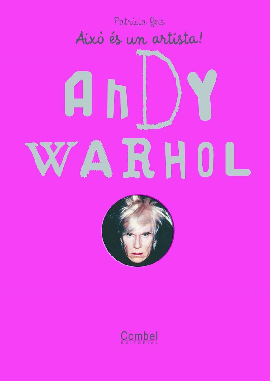 ANDY  WARHOL | 9788498254860 | PATRICIA GEIS CONTI