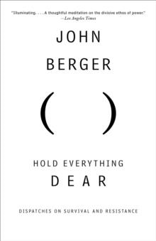 HOLD EVERYTHING DEAR | 9780307386731 | BERGER JGER