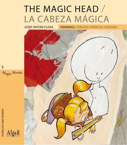 THE MAGIC HEAD / LA CABEZA MAGICA | 9788498451610 | JOSEP ANTONI FLUIXA