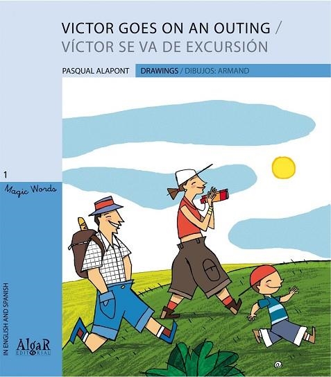 VICTOR GOES ON AN OUTING / VICTOR SE VA DE EXCURSI | 9788498451573 | PASCUAL ALAPONT