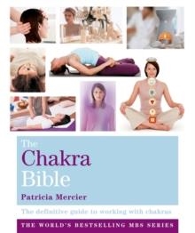 THE CHAKRA BIBLE | 9781841813721 | PATRICIA MERCIER