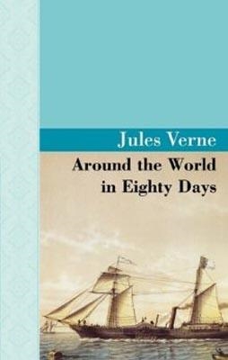 AROUND THE WORLD IN 80 DAYS | 9781605120904 | JULES VERNE