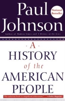 A HISTORY OF THE AMERICAN PEOPLE | 9780060930349 | PAUL JOHNSON