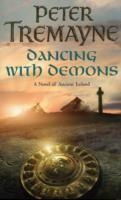 DANCING WITH DEMONS | 9780755328390 | PETER TREMAYNE