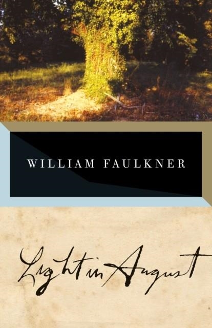 LIGHT IN AUGUST | 9780679732266 | WILLIAM FAULKNER