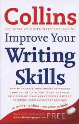 COLLINS IMPROVE YOUR WRITING SKILLS | 9780007288052