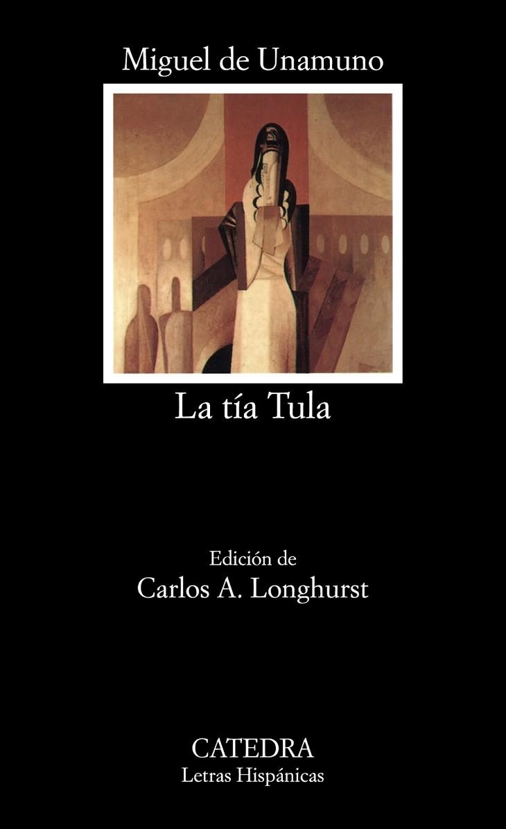 LA TIA TULA | 9788437606569 | MIGUEL DE UNAMUNO