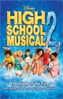 DISNEY HIGH SCHOOL MUSICAL 2 | 9781407501840