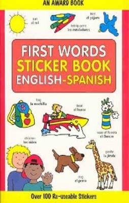 D.EI FIRST WORDS STICKER BOOK ENGLISH-SPANISH | 9781841353562