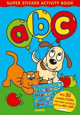 SUPER STICKER ACTIVITY: ABC | 9781841355528