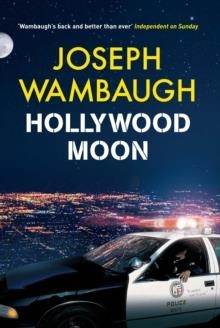 HOLLYWOOD MOON | 9781847248862 | JOSEPH WAMBAUGH