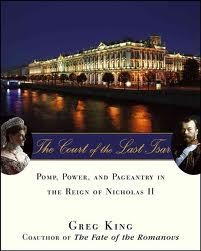 COURT OF THE LAST TSAR:POMP, POWER AND PAGEANTRY | 9780471727637 | GREG KING