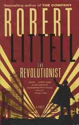 REVOLUTIONIST | 9780143116554 | ROBERT LITTELL