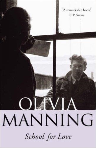 SCHOOL FOR LOVE | 9780099416081 | OLIVIA MANNING