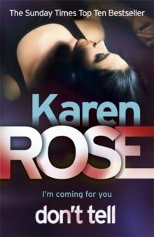 DON'T TELL | 9780755371150 | KAREN ROSE