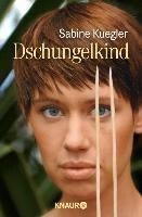 DSCHUNGELKIND | 9783426778739 | SABINE KUEGLER