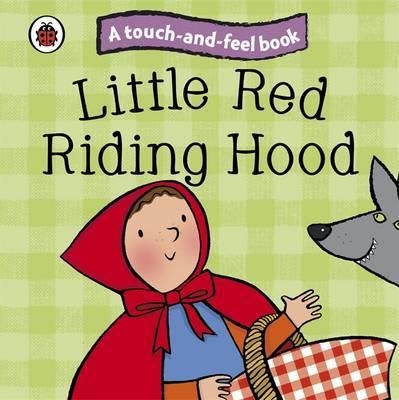 A TOUCH AND FEEL BOOK: LITTLE RED | 9781409304494 | RONNE RANDALL