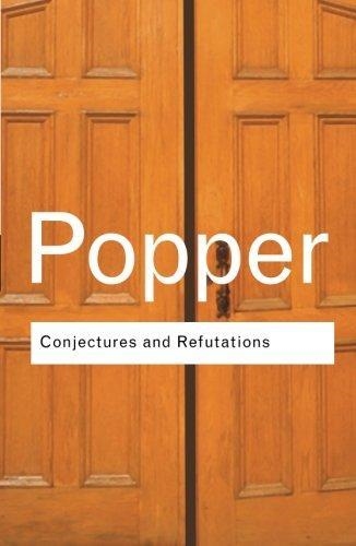 CONJECTURES AND REFUTATIONS | 9780415285940 | KARL POPPER