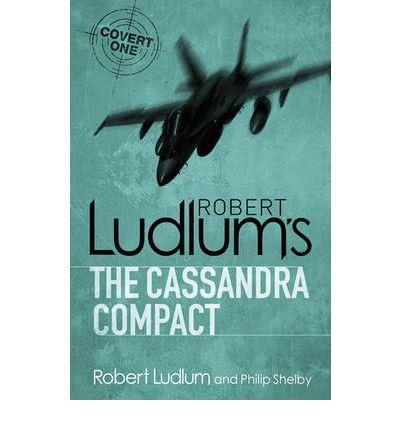 CASSANDRA COMPACT, THE | 9781409117728 | ROBERT LUDLUM