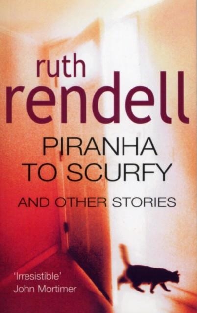 PIRANHA TO SCURFY | 9780099414995 | RUTH RENDELL