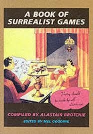 BOOK OF SURREALIST GAMES, A | 9781570620843 | ALASTAIR BROTCHIE