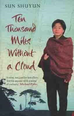 TEN THOUSAND MILES WITHOUT A CLOUD | 9780007129744 | SUN SHUYUN