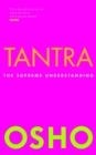 TANTRA:THE SUPREME UNDERSTANDING | 9781906787370 | OSHO