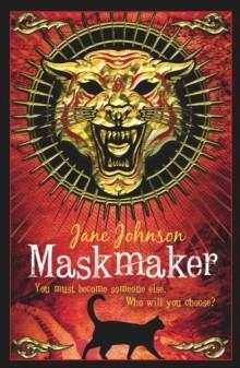 MASKMAKER | 9781407106878 | JANE JOHNSON