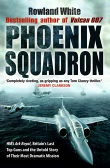 PHOENIX SQUADRON | 9780552152907 | ROWLAND WHITE