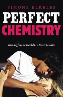 PERFECT CHEMISTRY | 9781847388056 | SIMONE ELKELES