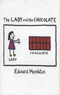 THE LADY AND THE CHOCOLATE | 9780007198283 | EDWARD MONKTON