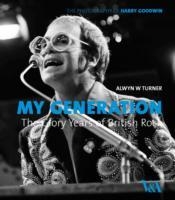 MY GENERATION | 9781851775972 | ALWYN W TURNER