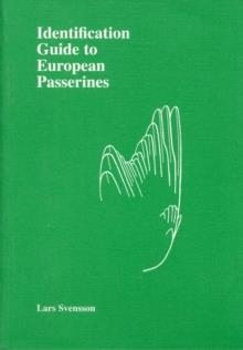 IDENTIFICATION GUIDE TO EUROPEAN PASSERINES | 9789163011184 | LARS SVENSSON