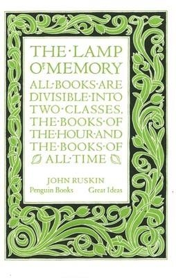 LAMP OF MEMORY, THE | 9780141036670 | JOHN RUSKIN