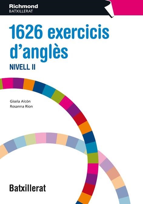 GRAMÁTICA 1626 EXERCICIS ANGLÉS 2 CATAL | 9788466812764 | Alvon Vidal, Gisela;Rion Tetas, Rosanna