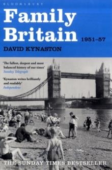 FAMILY BRITAIN 1951-1957 | 9781408800836 | DAVID KYNASTON