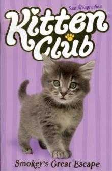 KITTEN CLUB SMOKY | 9781847151254 | SUE MONGREDIEN