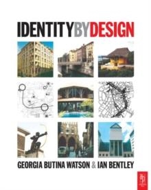 IDENTITY BY DESIGN | 9780750647670 | GEORGIA B. WATSON & IAN BENTLEY