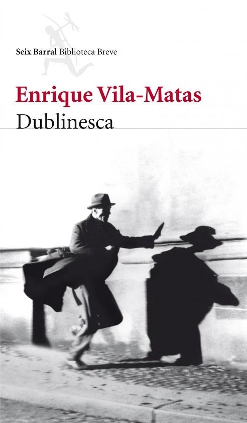 DUBLINESCA | 9788432212789 | Vila-Matas, Enrique