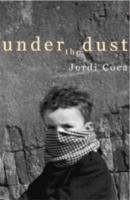 UNDER DUST | 9781905762392 | JORDI COCA