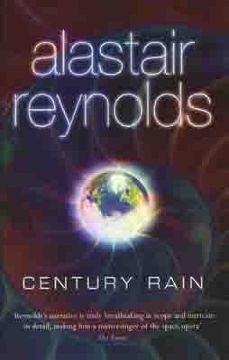 CENTURY RAIN | 9780575082496 | ALASTAIR REYNOLDS