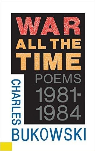 WAR ALL THE TIME | 9780876856376 | CHARLES BUKOWSKI