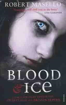 BLOOD AND ICE | 9780099523871 | ROBERT MASELLO