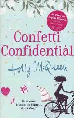 CONFETTI CONFIDENTIAL | 9780099545750 | HOLLY MCQUEEN