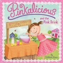 PINKALICIOUS  AND THE PINK DRINK | 9780061927324 | VICTORIA KANN