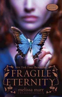 FRAGILE ETERNITY (WICKED LOVELY 3) | 9780061214738 | MELISSA MARR